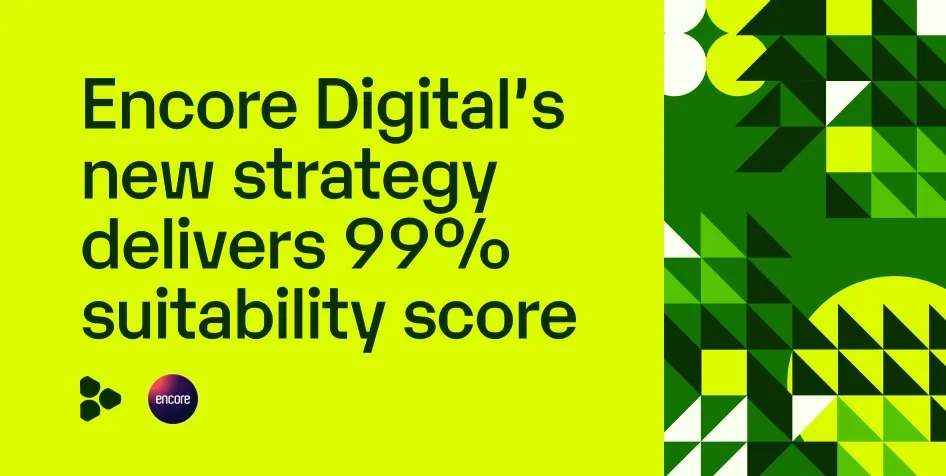 Encore Digital finds a new approach to suitability, drives more attention for B2B advertisers